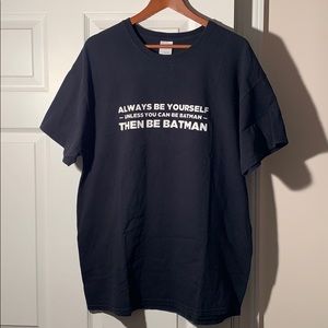 Batman T-shirt always be yourself